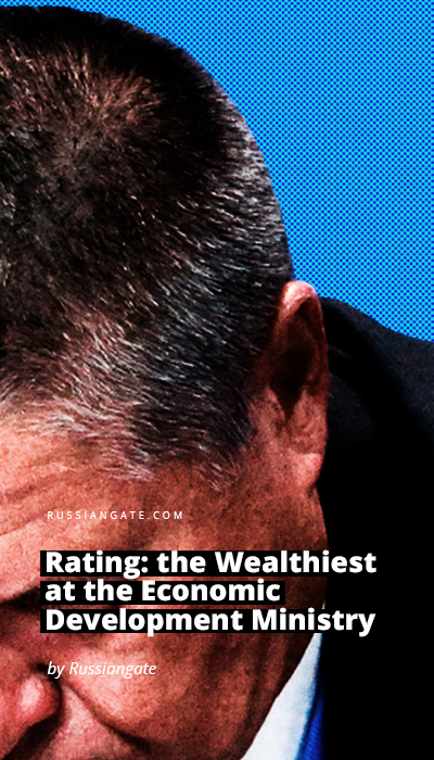 Rating: the Wealthiest at the Economic Development Ministry