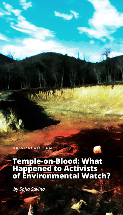 Temple-on-Blood: What Happened to Activists of Environmental Watch?